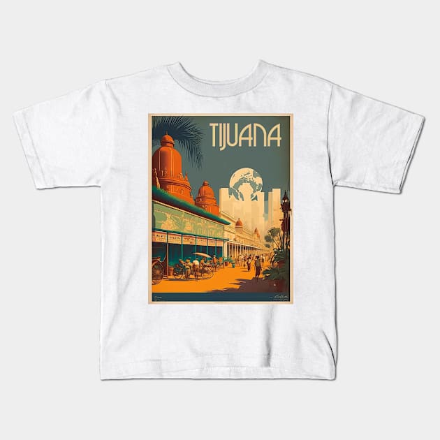 Tijuana Vintage Travel Art Poster Kids T-Shirt by OldTravelArt